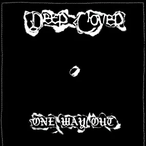 DEEP COVER - One Way Out *COLLECTORS EDITION* 7 Inch. Pre-Order