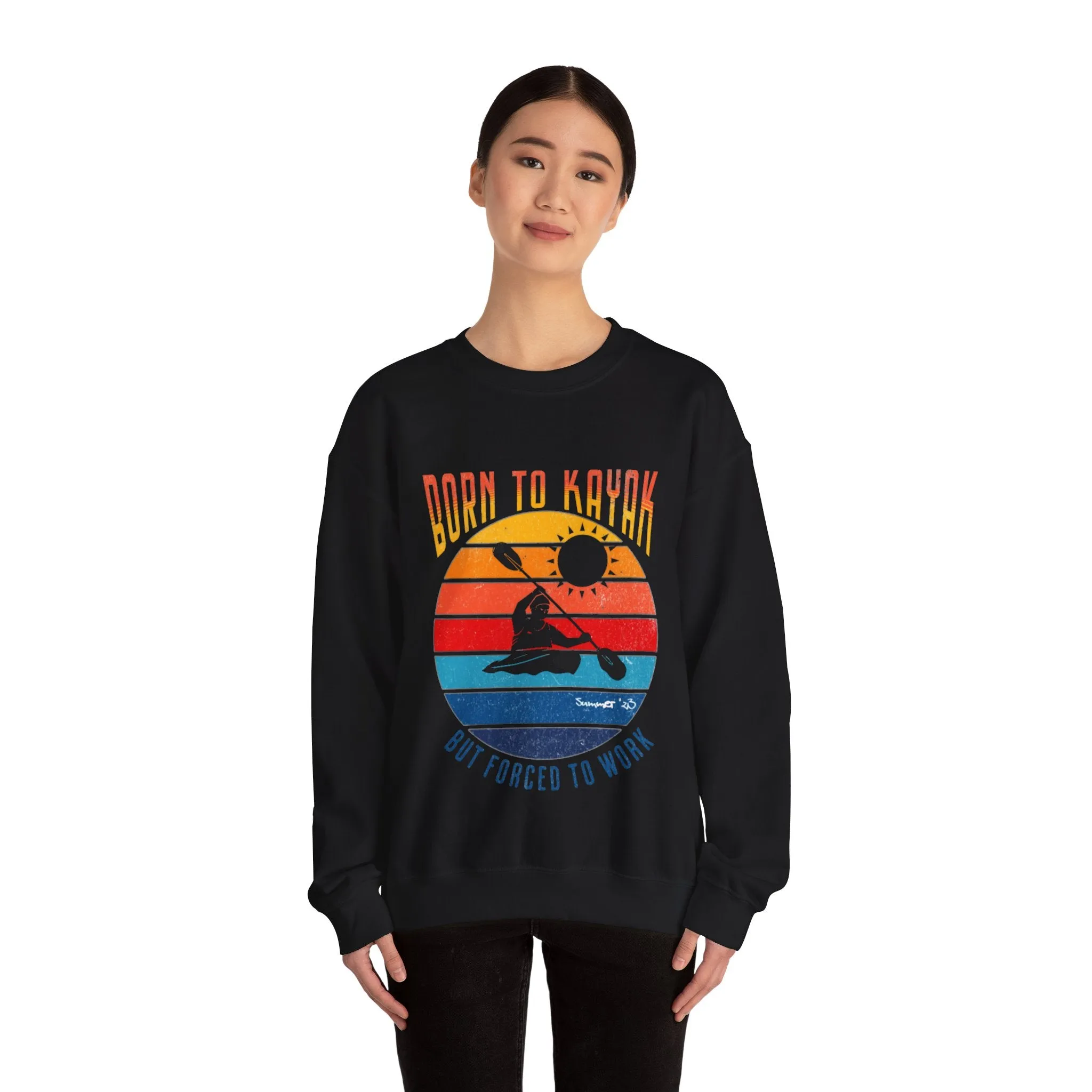 Kayaking The Only Reason I Work Sweatshirt