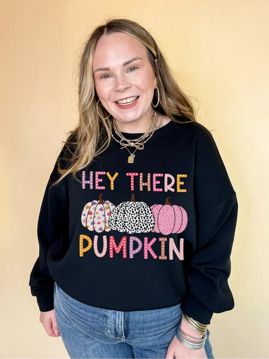 Online Exclusive | Hey There Pumpkin Three Verity's of Pattern Pumpkins Graphic Sweatshirt in Multiple Color Options