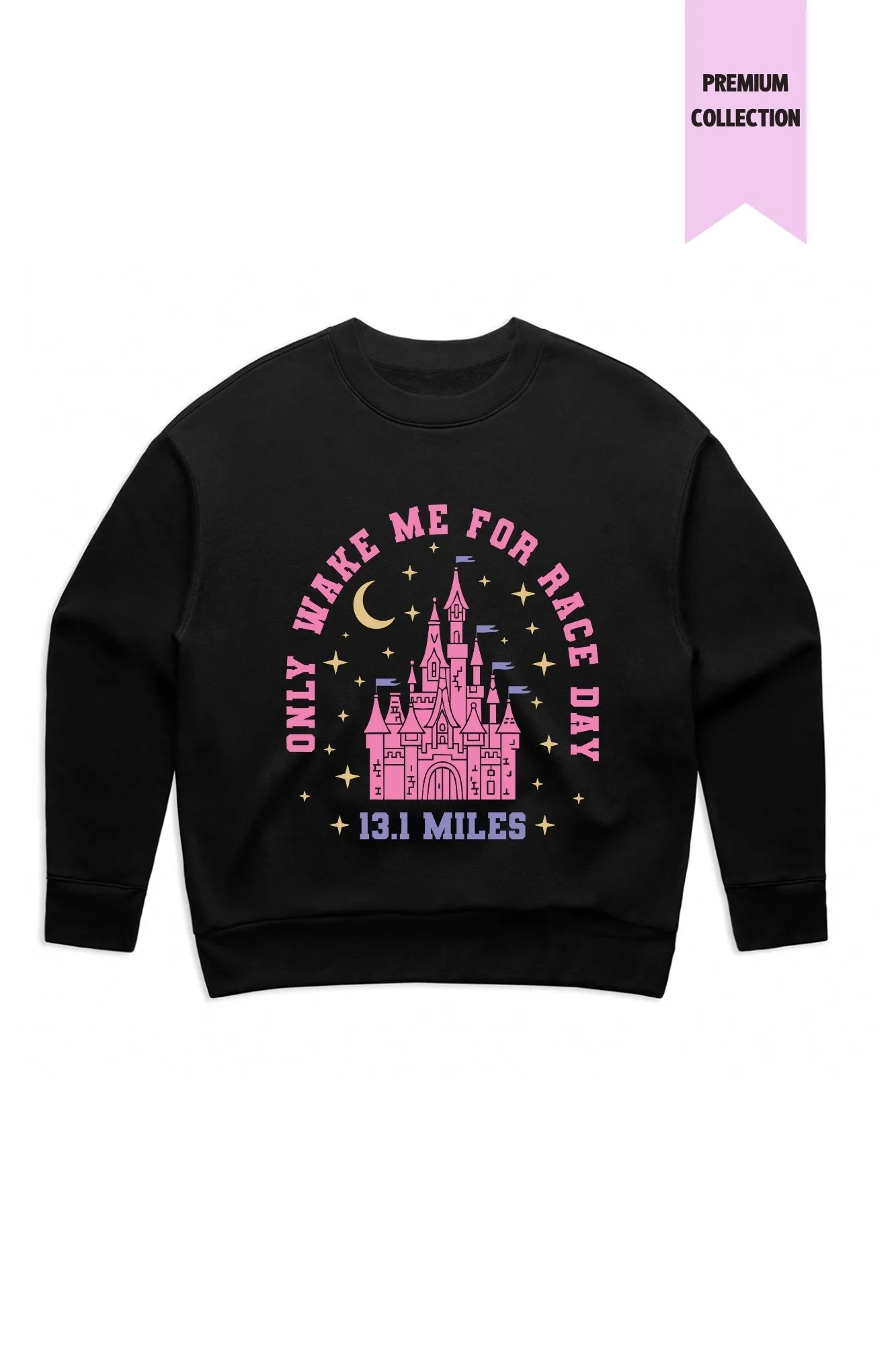 Only Wake Me For Race Day 13.1 Women's Sweatshirt