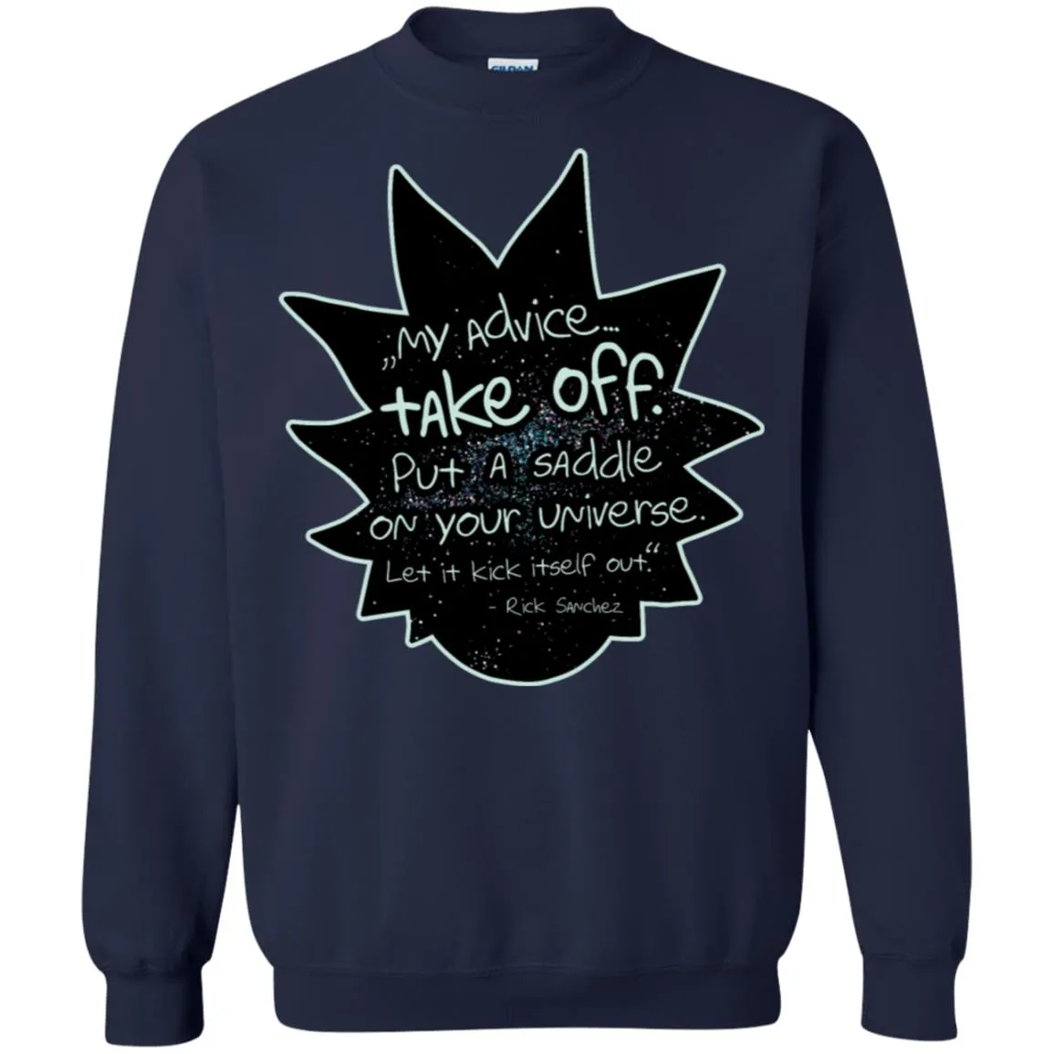 Rick And Morty My Advice  Take Off Unisex Crewneck Pullover Sweatshirt