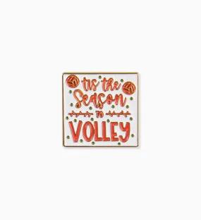 'Tis the Season to Volley Enamel Pin