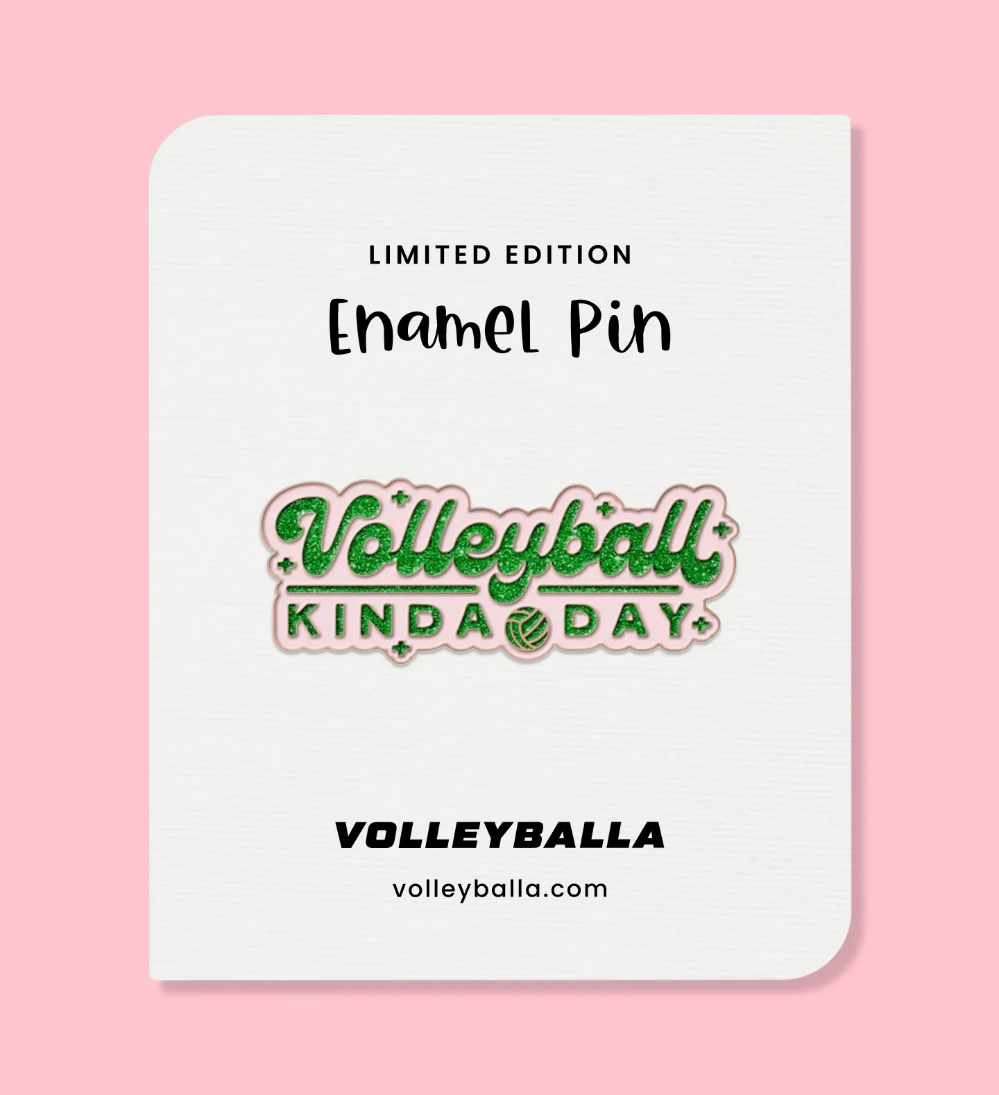 Volleyball Kinda Day Enamel Pin